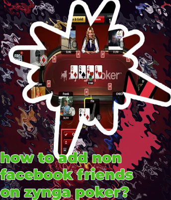 Zynga poker friend request